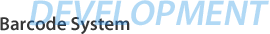 DEVELOPMENT Barcode System